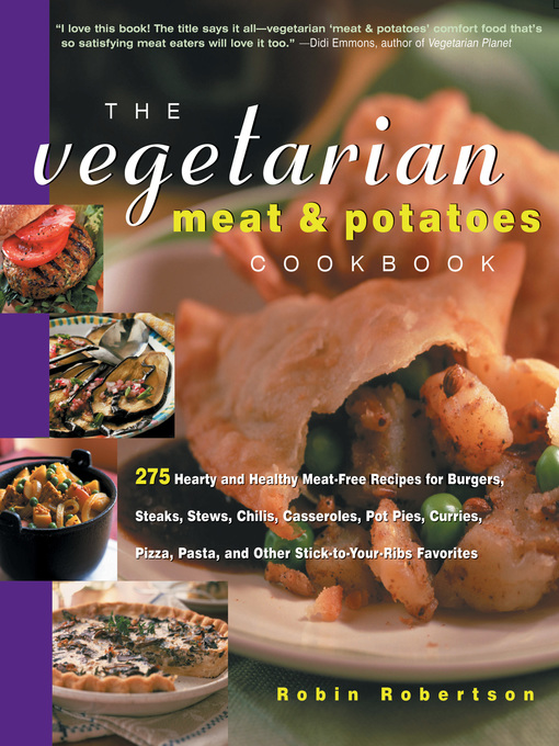 Title details for The Vegetarian Meat & Potatoes Cookbook by Robin Robertson - Wait list